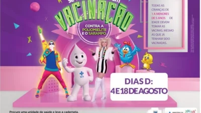 “Dia D” da vacinação contra a Poliomielite e o Sarampo será neste sábado (18)