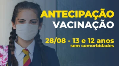 Adolescentes de 12 e 13 anos sem comorbidades podem se vacinar a partir de sábado (28/08/2021)