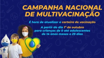 Campanha Nacional de Multivacinação segue até 29 de outubro