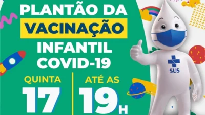 Na quinta-feira (17), tem plantão da vacinação infantil contra COVID-19 até às 19h