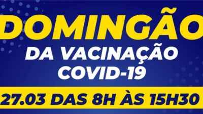 “Domingão da Vacinação” acontece das 8h às 15h30