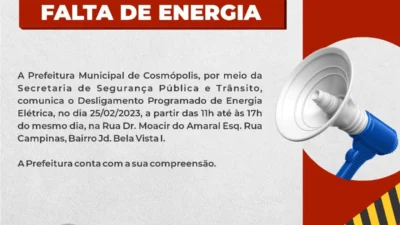 Haverá desligamento programado de energia elétrica na esquina das ruas Dr. Moacir do Amaral e Campinas