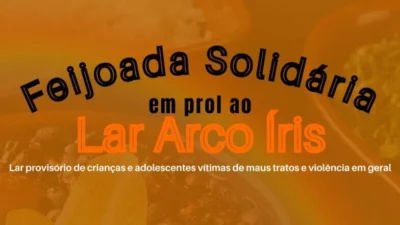 Lar Arco-Íris promove ‘Feijoada Solidária’ para angariar fundos para a instituição