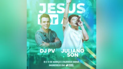 Jesus For All promove seu segundo evento, agora em 2 dias: 08/03 com cantor DJ PV e 09/03 com cantor  Juliano Son