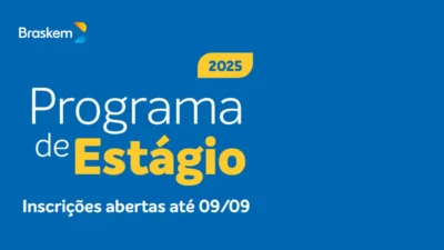 Braskem abre 13 vagas em Paulínia para a Campanha de Estágio 2025